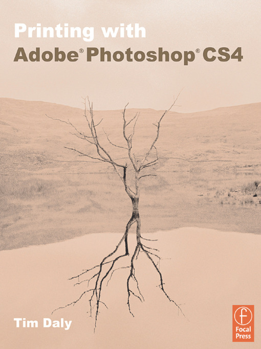 Title details for Printing with Adobe Photoshop CS4 by Tim Daly - Available
